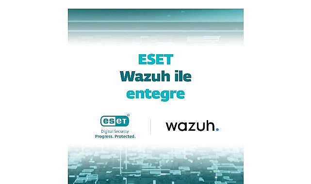 ESET, Wazuh ile entegrasyon başlattı