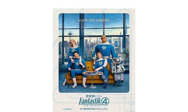 Marvel’ın ilk ailesinin heyecanlı macerası 25 Temmuz 2025’te