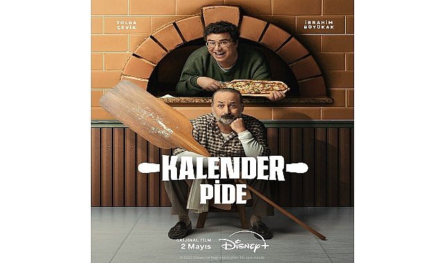 Tolga Çevik ve İbrahim Büyükak’ın Başrollerini Paylaştığı Yeni Komedi Filmi ‘Kalender Pide’ 2 Mayıs’ta Disney+’ta Yayında!