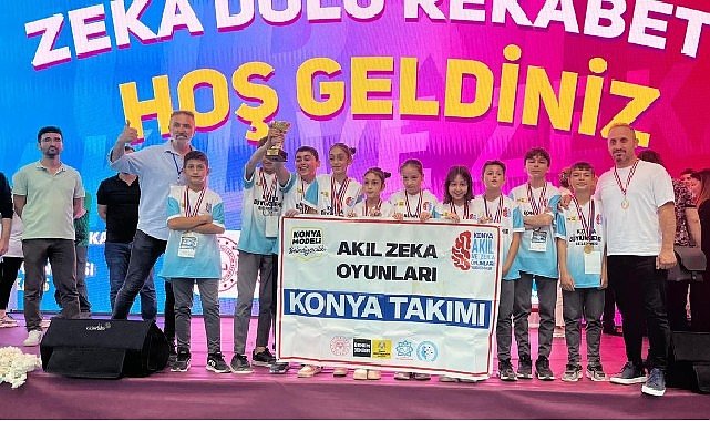 Türkiye 7. Akıl ve Zeka Oyunları Finalleri’ne Bu Yıl da Konyalı Öğrenciler Damga Vurdu