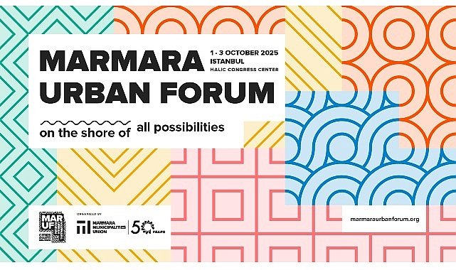Marmara Urban Forum İstanbul’da dördüncü kez kapılarını açıyor