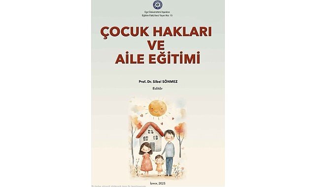 EGEÇEM “Çocuk Hakları ve Aile Eğitimi” Kitabı Hazırladı