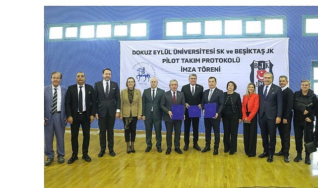 DEÜ ile Beşiktaş Arasında İş Birliği ve Pilot Takım Protokolü İmzalandı