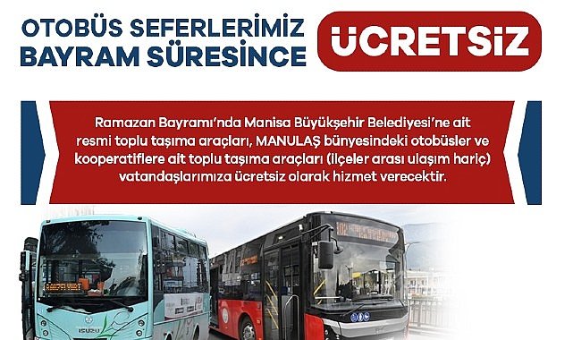 Manisa’da Bayram Süresince Toplu Ulaşım Ücretsiz Olacak