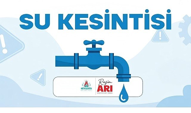 Nevşehir’de 4 Mahallede Planlı Su Kesintisi Yapılacak