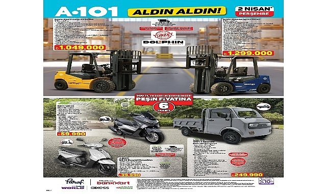 A101 2 Nisan’da Forklift ve Kamyonet Satacak