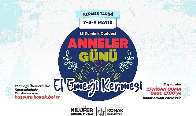 Anneler Günü El Emeği Kermesi’ne başvurular başladı