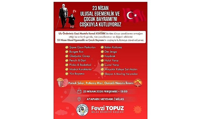 Milas Belediyesi Tarafından DüzenleneceK ‘23 Nisan Çocuk Şenliği’ ile Çocuklar Bayram Coşkusunu Doyasıya Yaşayacak