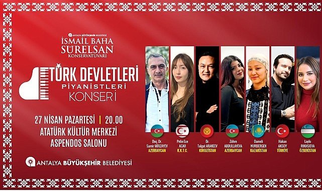 Türk dünyasının ezgileri Antalya’da buluşuyor