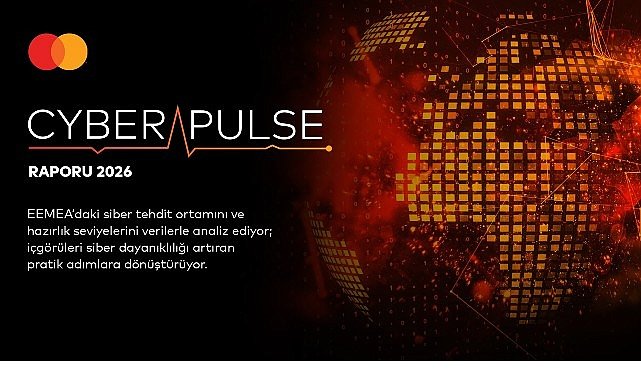Mastercard Cyber Pulse Raporu, güçlü siber dayanıklılığın ekonomik sürekliliği nasıl desteklediğini ortaya koyuyor