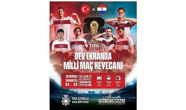 Milli Maç Heyecanı Bir Kez Daha Selçuklu’da Dev Ekranda Yaşanacak